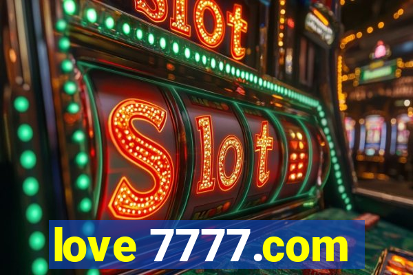 love 7777.com